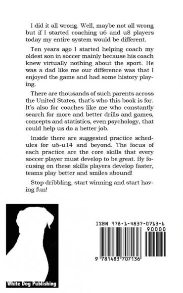 Trap - Pass - Move Coach Dad's Guide to Better Soccer