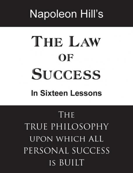 The Law of Success in Sixteen Lessons