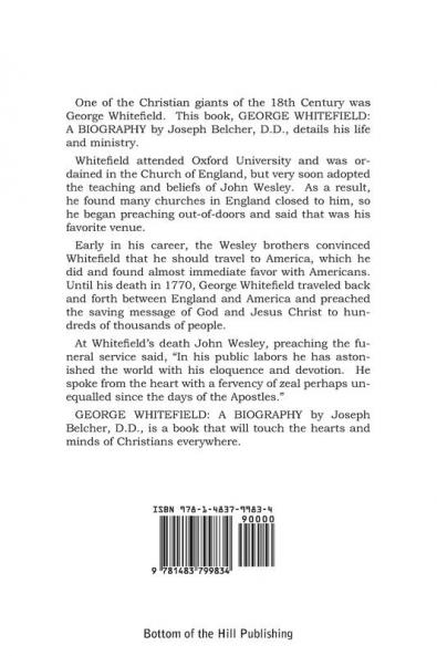 George Whitefield: A Biography