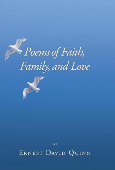 Poems of Faith Family and Love