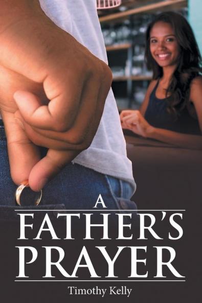 A Father'S Prayer