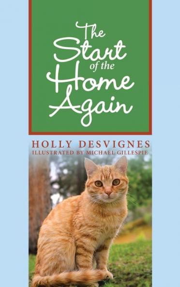 The Start of the Home Again