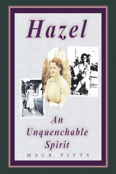 Hazel an Unquenchable Spirit