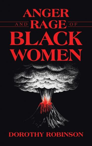 Anger and Rage of Black Women