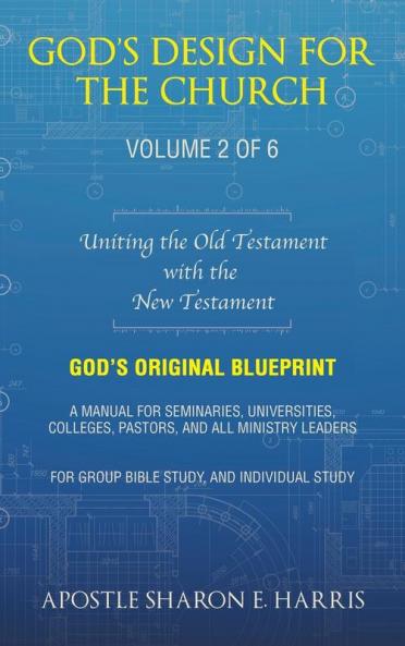 God's Design For the Church