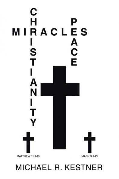 MIRACLES CHRISTIANITY AND PEACE