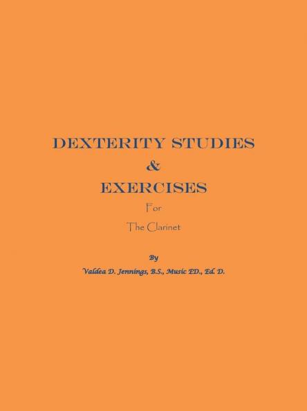 Dexterity Studies & Exercises for the Clarinet