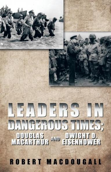 Leaders in Dangerous Times