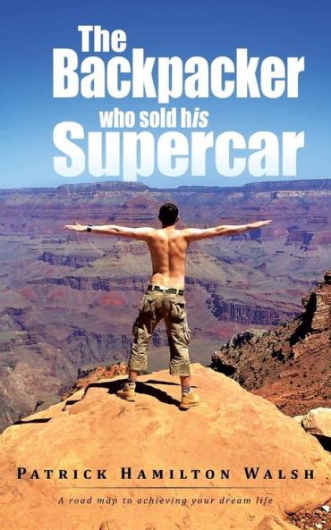 The Backpacker Who Sold His Supercar