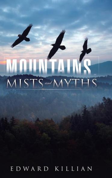 Mountains Mists and Myths