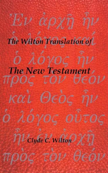 The Wilton Translation of the New Testament