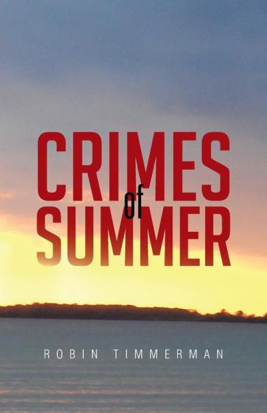 CRIMES OF SUMMER