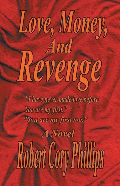Love Money and Revenge