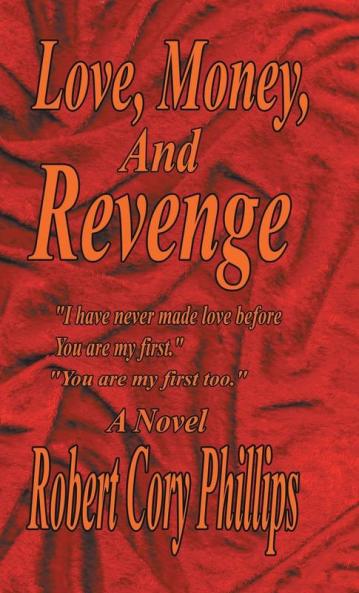 Love Money and Revenge