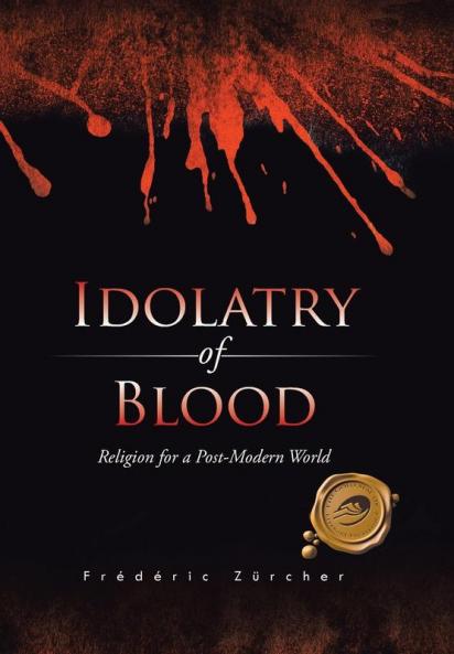 Idolatry of Blood