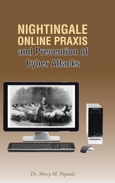 NIGHTINGALE ONLINE PRAXIS AND PREVENTION OF CYBER ATTACKS