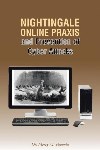 NIGHTINGALE ONLINE PRAXIS AND PREVENTION OF CYBER ATTACKS