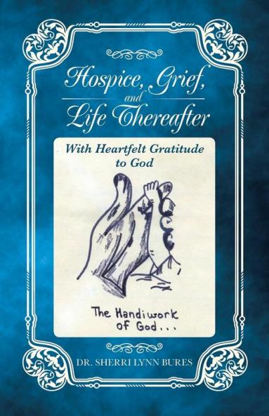 Hospice Grief and Life Thereafter