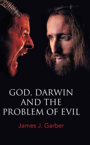 God Darwin and the Problem of Evil