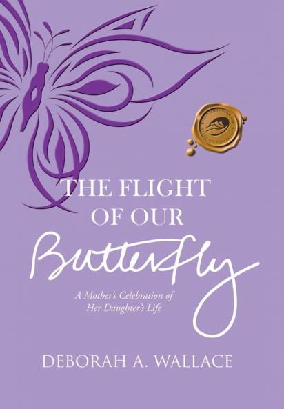 The Flight of Our Butterfly