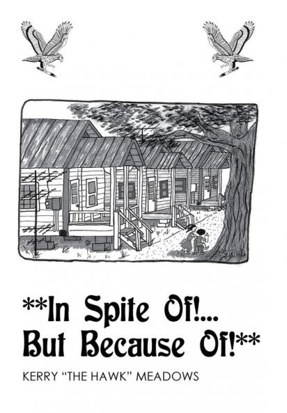 **In Spite of!...but because Of!**