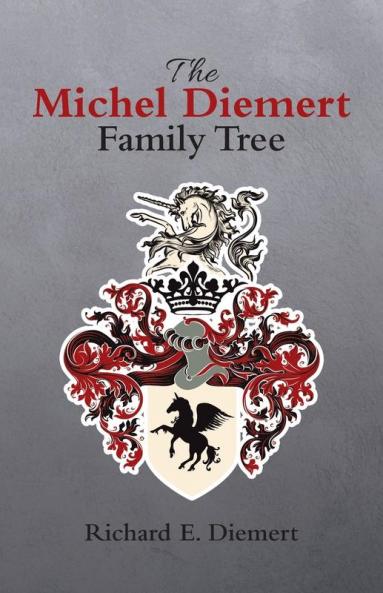 The Michel Diemert Family Tree