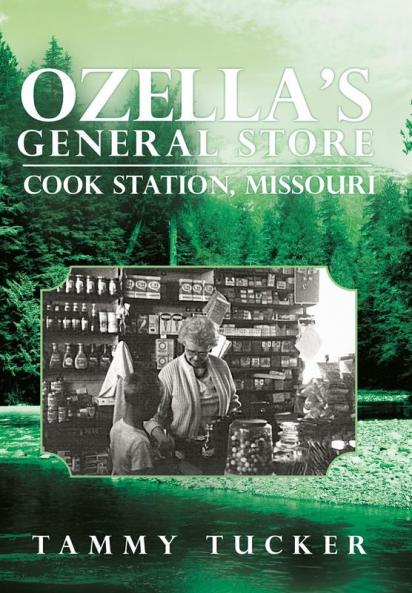 Ozella's General Store Cook Station Missouri