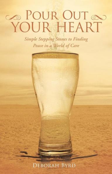 Pour Out Your Heart