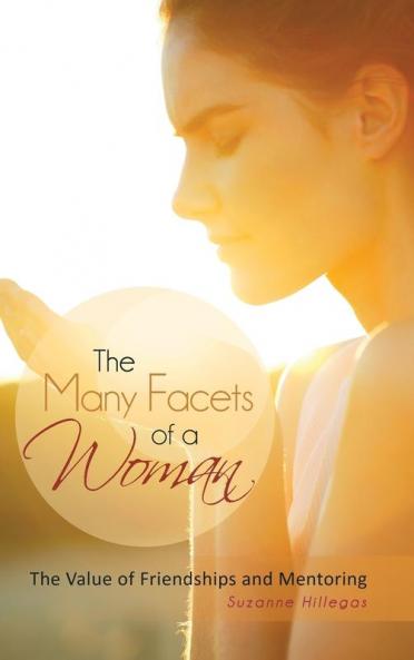 The Many Facets of a Woman