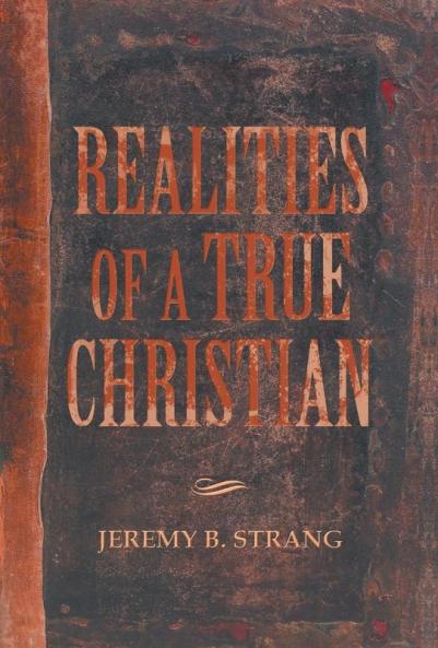 Realities of a True Christian