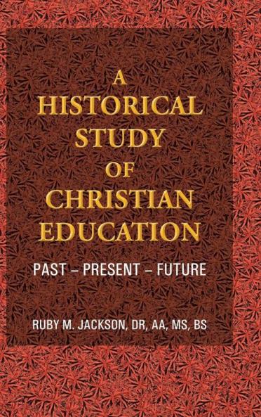 A Historical Study of Christian Education