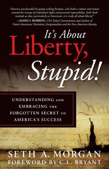 It's about Liberty Stupid!