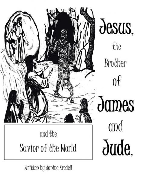 Jesus the Brother of James and Jude and the Savior of the World