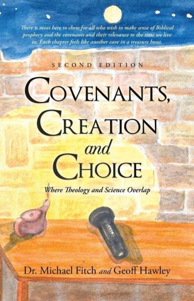 Covenants Creation and Choice Second Edition