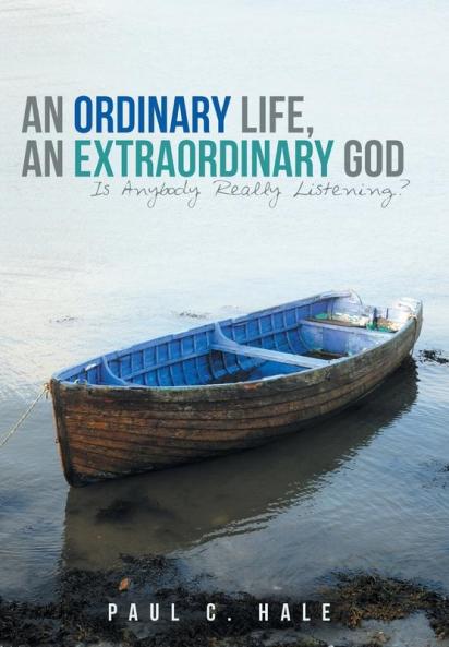 An Ordinary Life an Extraordinary God