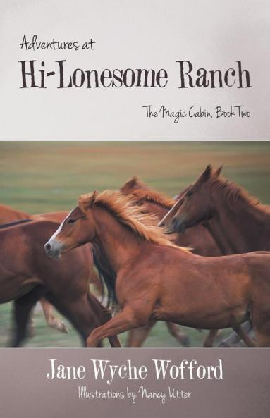 Adventures at Hi-Lonesome Ranch