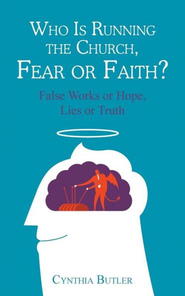 Who Is Running the Church Fear or Faith?