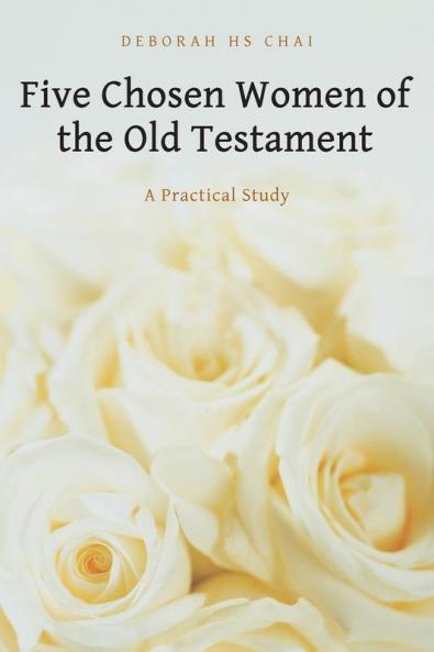 Five Chosen Women of the Old Testament