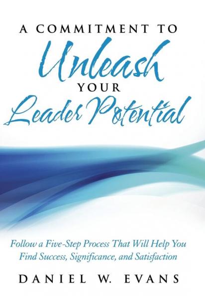 A Commitment to Unleash Your Leader Potential