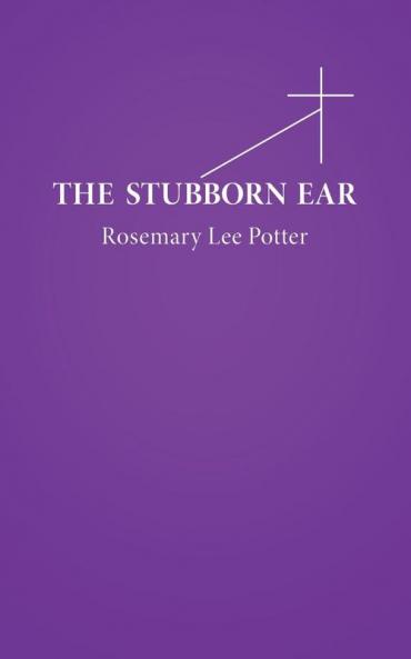 The Stubborn Ear