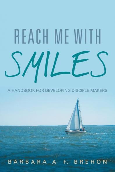 Reach Me with Smiles