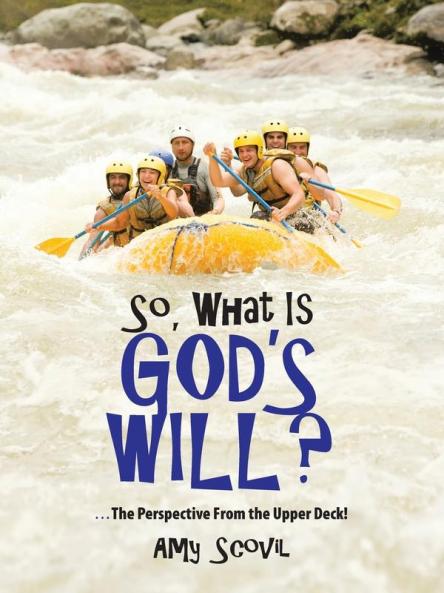 So What Is God's Will?