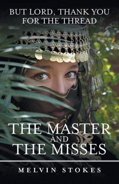 The Master and the Misses
