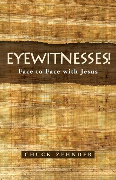 Eyewitnesses!