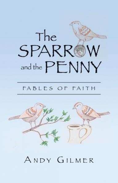 The Sparrow and the Penny