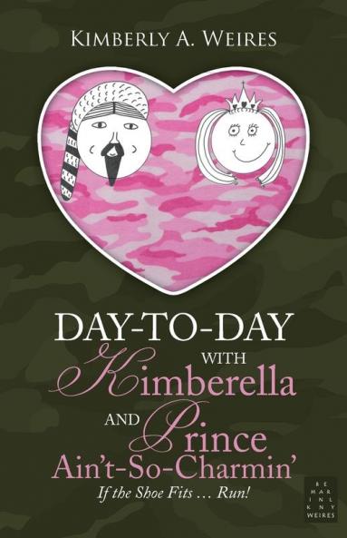 Day-to-Day With Kimberella and Prince Ain't-So-Charmin'