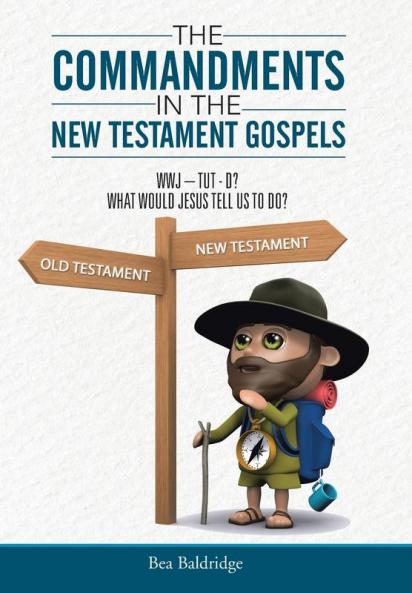 The Commandments In The New Testament Gospels