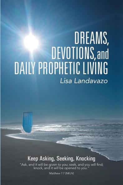 Dreams Devotions and Daily Prophetic Living