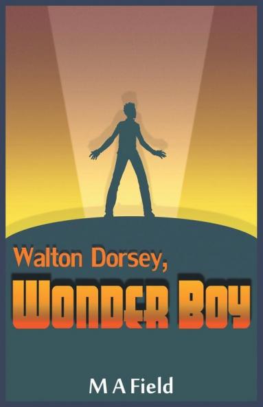 Walton Dorsey Wonder Boy