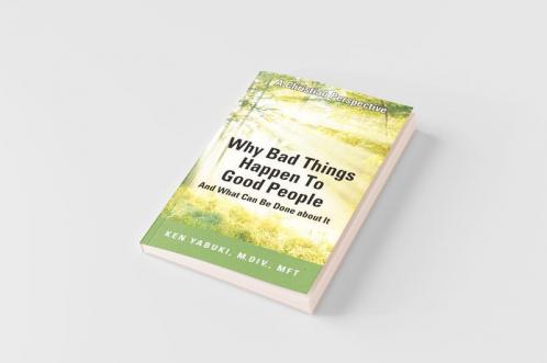 Why Bad Things Happen To Good People And What Can Be Done about It